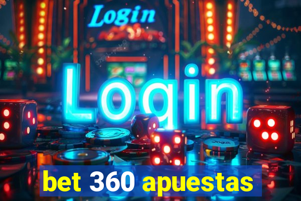 bet 360 apuestas